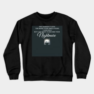 Nightmare in the dark Halloween design. Crewneck Sweatshirt